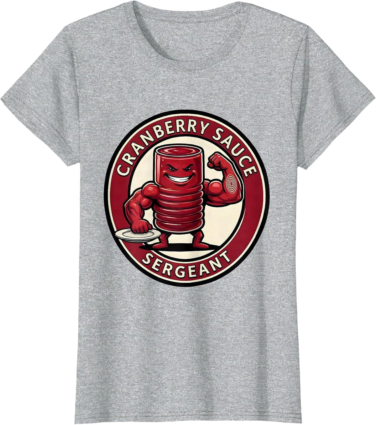 Cranberry Sauce Sergeant Funny Thanksgiving Food Humor T-Shirt - Heather Grey