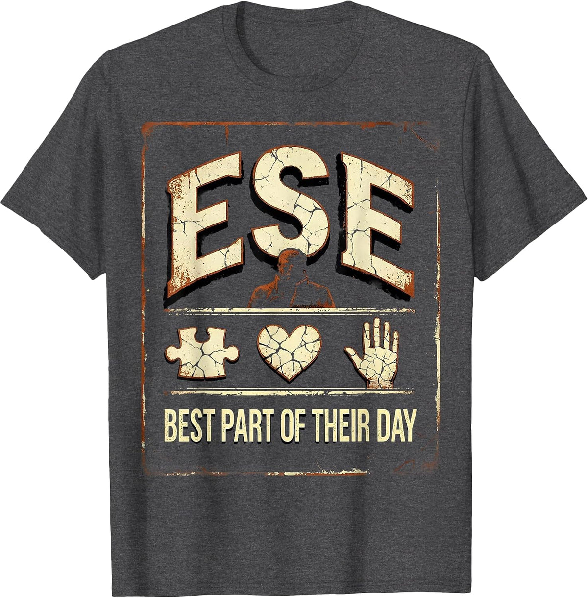 ESE Best Part Of Their Day Distressed Teacher Squad T-Shirt - Dark Heather Grey