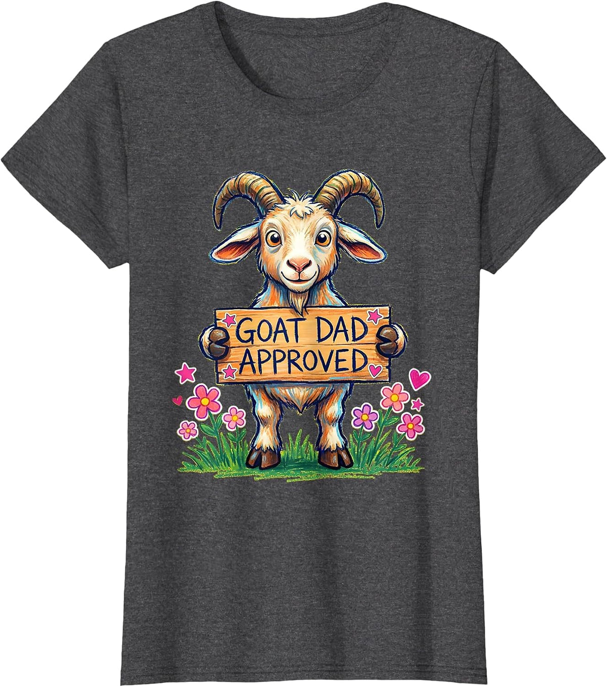 Women's Goat Dad Approved Funny Goat Lover Design T-Shirt - Dark Heather Grey