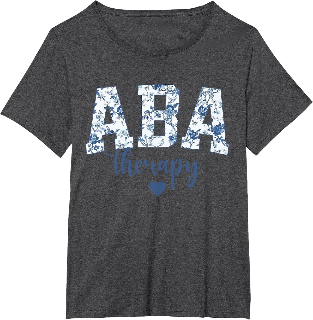 ABA Therapy Floral Blue Wildflower RBT Behavior Therapist T-Shirt - Dark Heather Grey