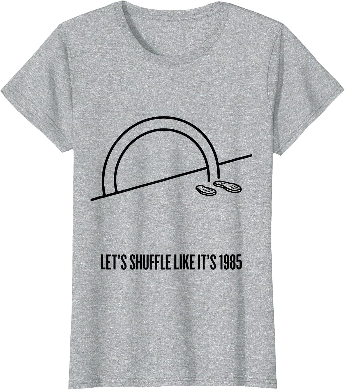 Let's Shuffle Like It's 1985 Vintage Retro Funny T-Shirt - Heather Grey
