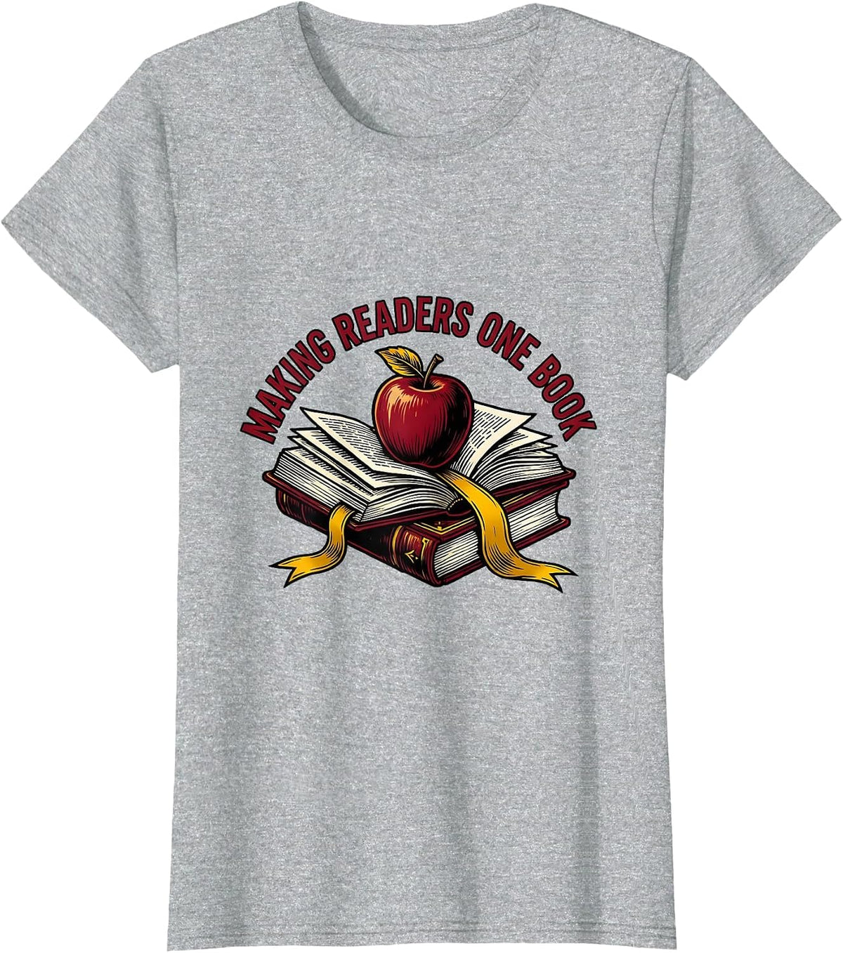 Making Readers One Book Elementary Teacher T-Shirt - Heather Grey