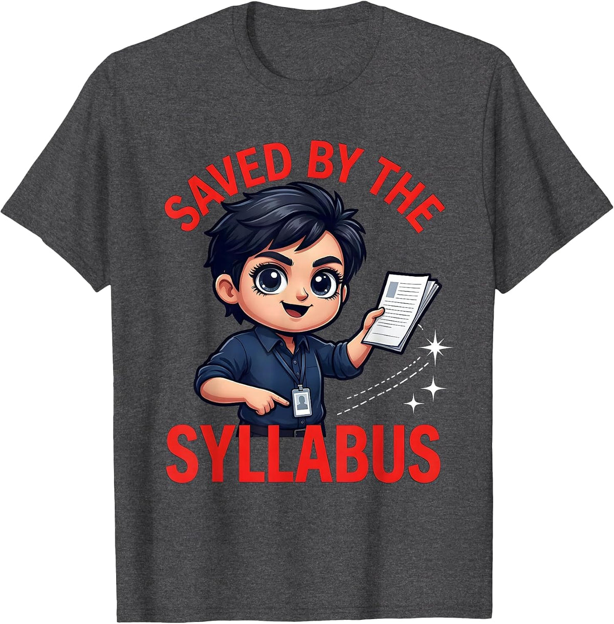 Men's SAVED BY THE SYLLABUS Funny Teacher School Staff T-Shirt - Dark Heather Grey