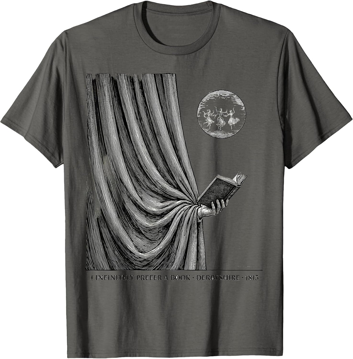 Men's I Infinitely Prefer A Book Derbyshire 1813 Jane Austen Fan T-Shirt - Asphalt Grey