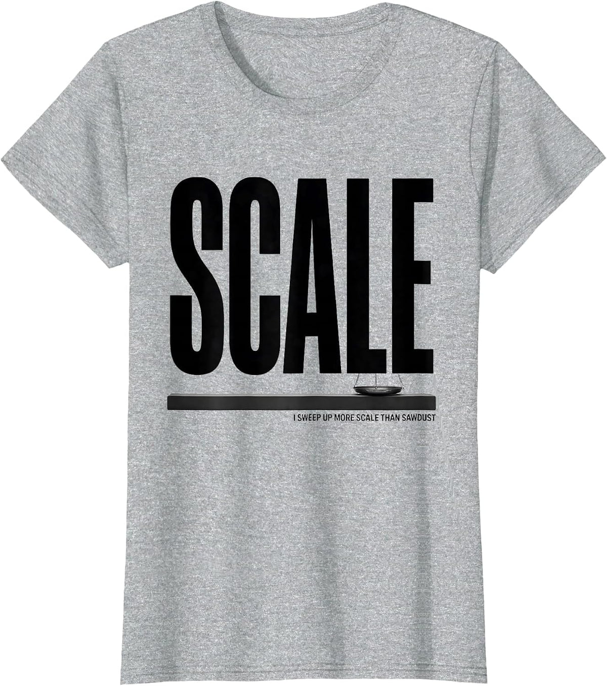 Women's I Sweep Up More Scale Than Sawdust Funny Blacksmith Forge T-Shirt - Heather Grey