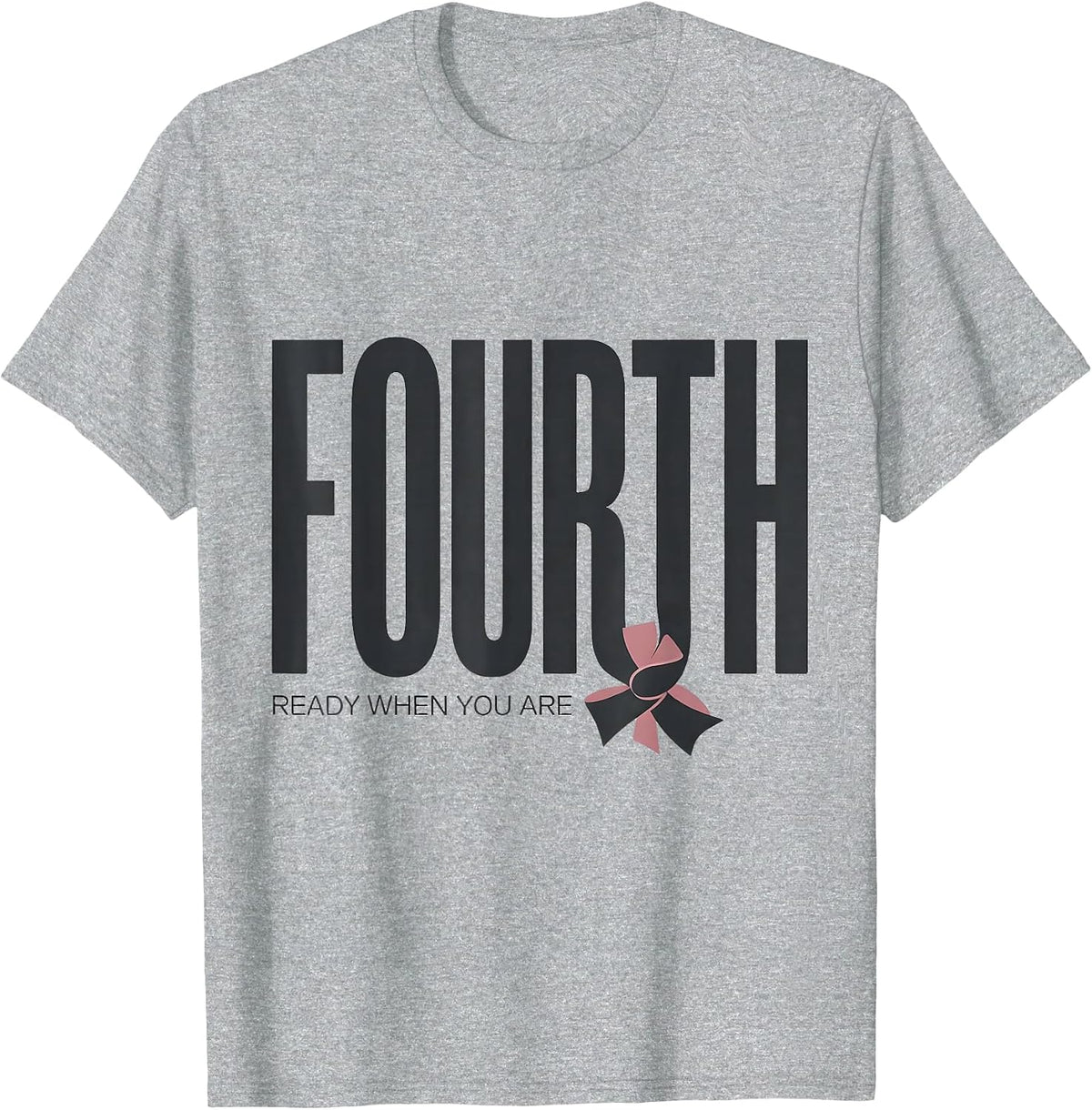 Men's Fourth Grade Ready When You Are Coquette Back To School Girl T-Shirt - Heather Grey