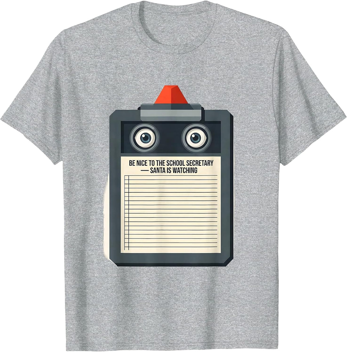 Men's Be Nice To The School Secretary Santa Is Watching Funny T-Shirt - Heather Grey