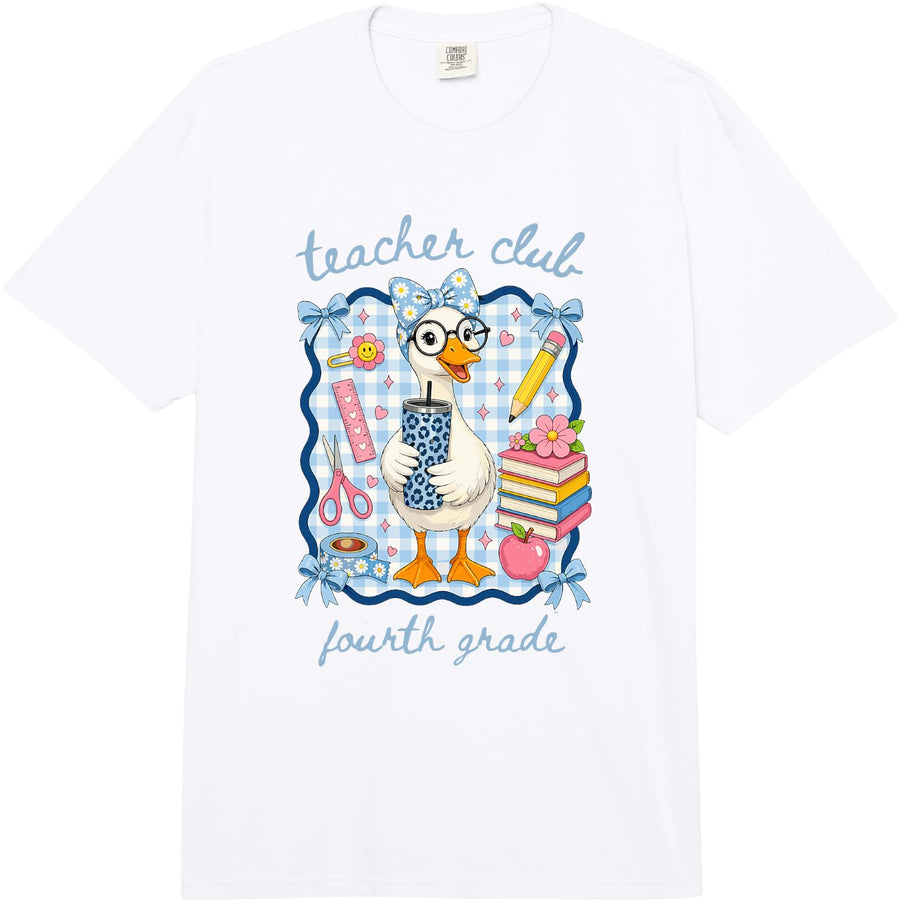 Silly Goose Fourth Grade Teacher Club Cute Back to School Comfort Colors Adult Heavyweight T-Shirt - Adult Unisex White