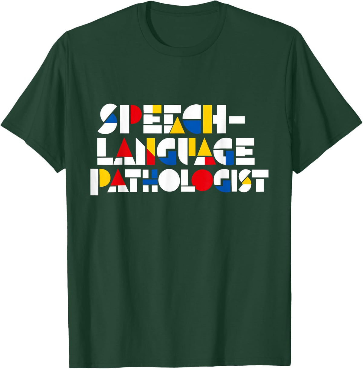 SLP Speech-Language Pathologist Bauhaus Geometric T-Shirt - Dark Green