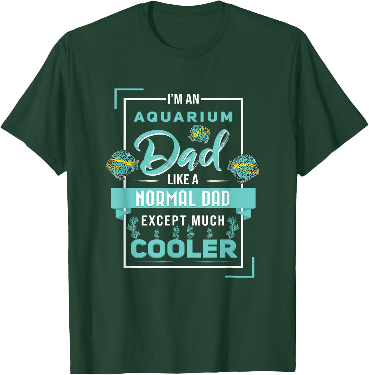 Aquarium Dad Discus Fish Aquarist Fish Breeder T-Shirt - Dark Green