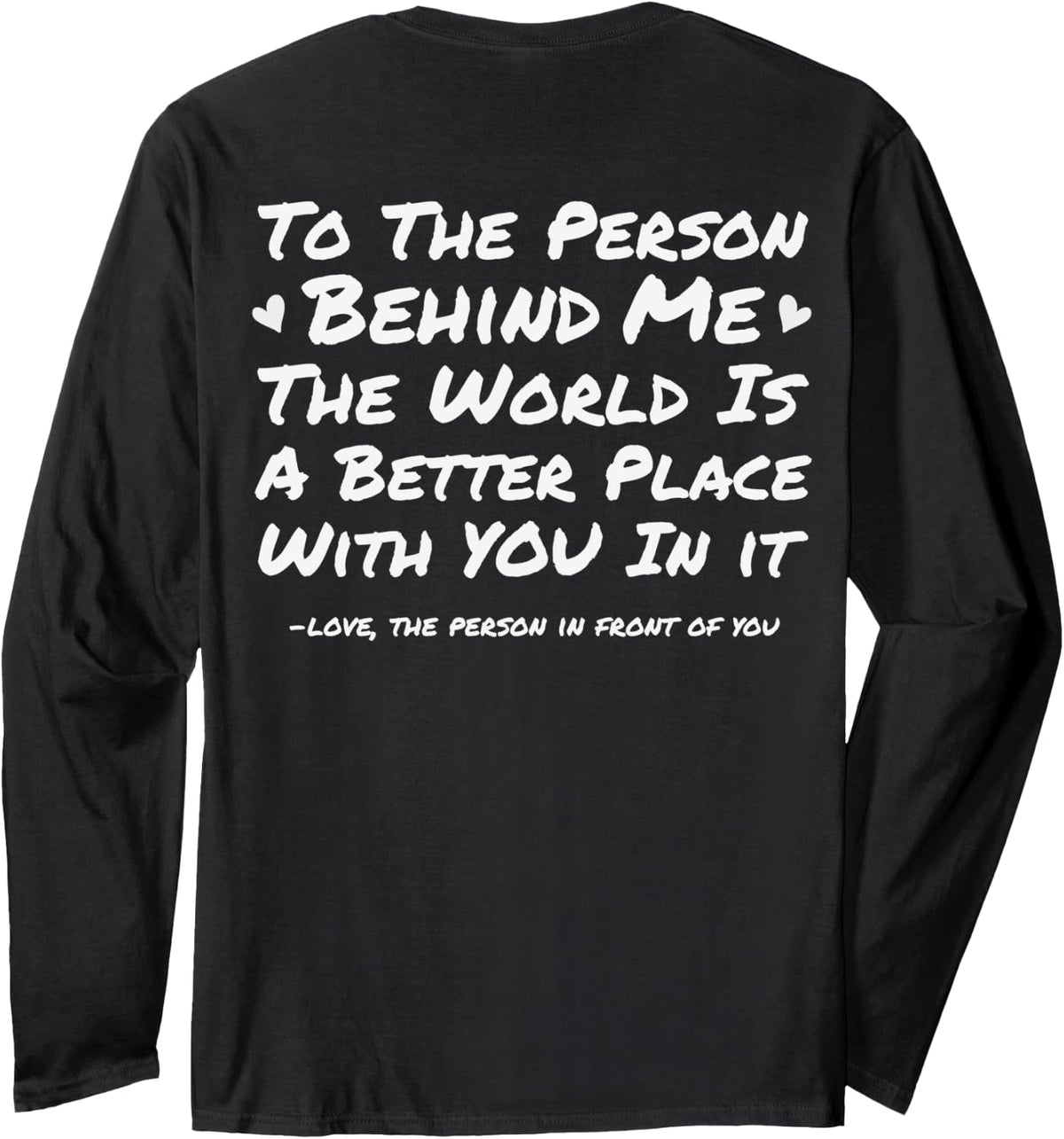 Depression & Suicide Prevention Awareness Person Behind Me Long Sleeve T-Shirt - Adult Unisex Black