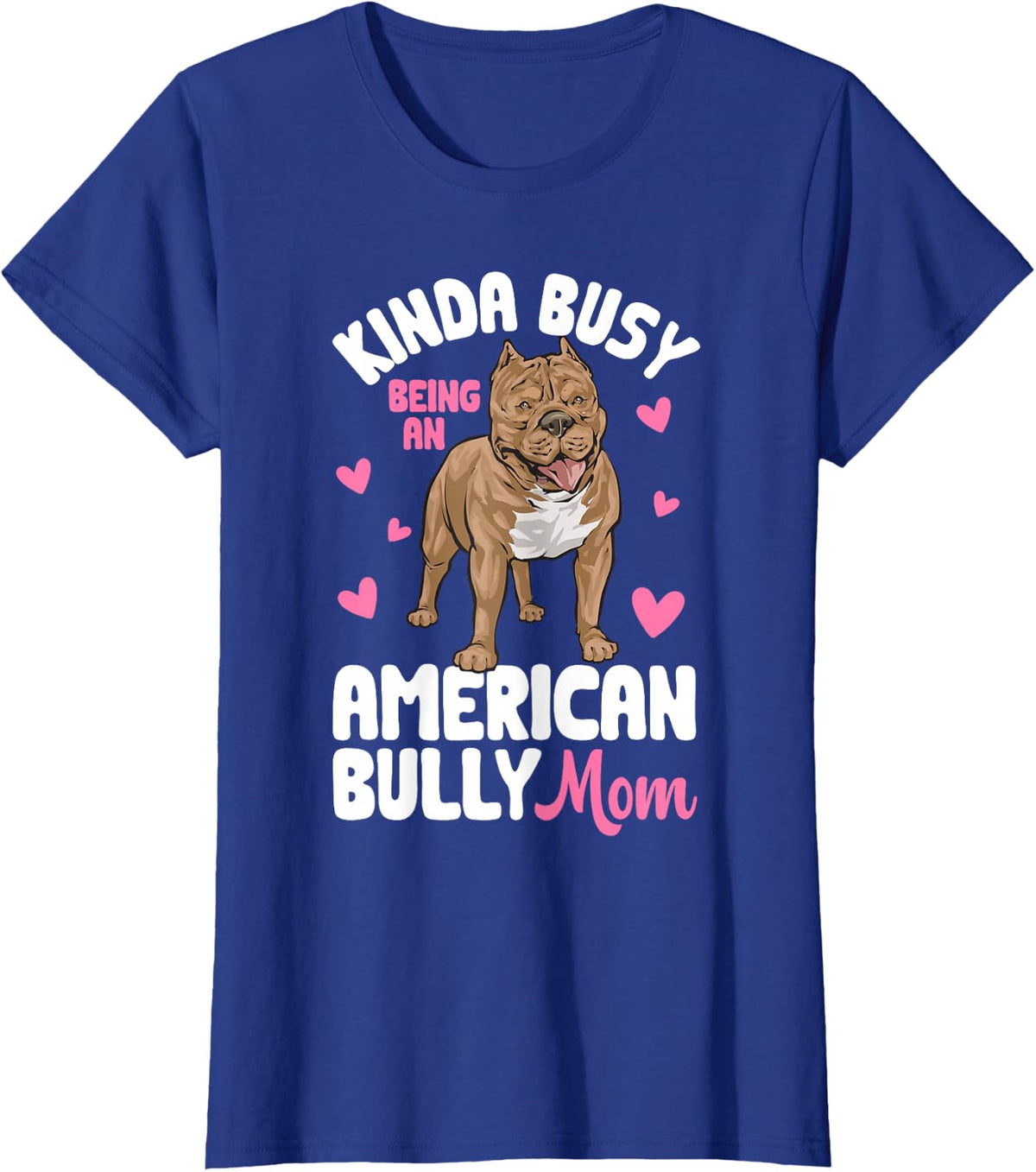 American Bully Dog Mom XL American Bully Mom T-Shirt - Royal Blue