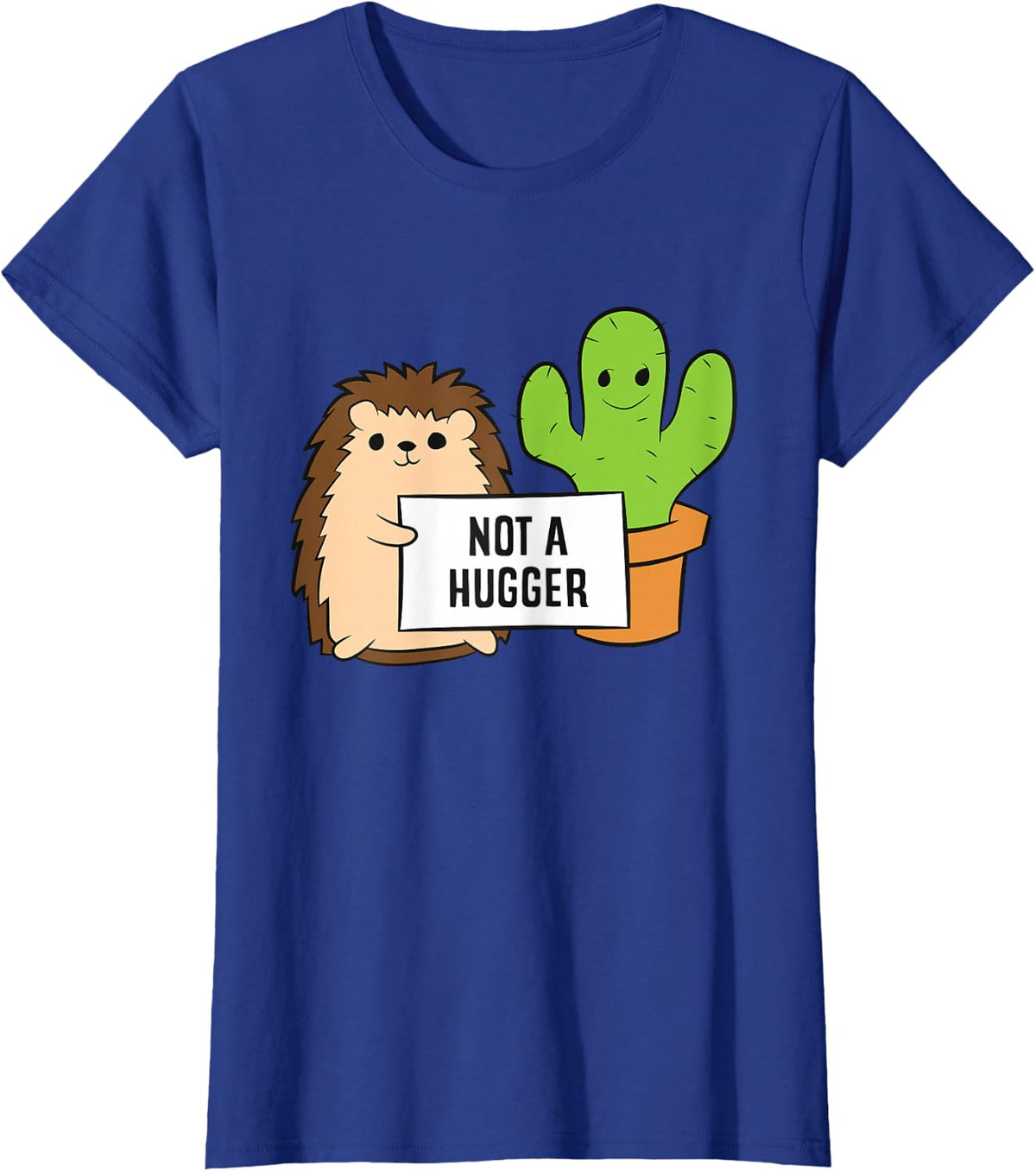Funny Hedgehog Not A Hugger Cactus Hedgehog T-Shirt - Royal Blue