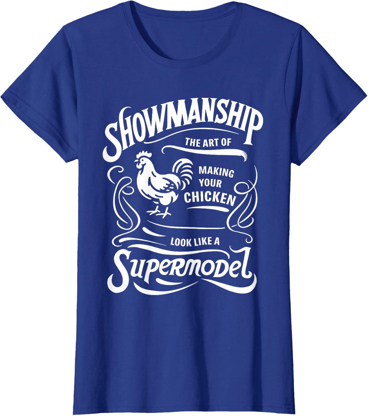 Showmanship Definition Fair Animal Chicken Livestock Show T-Shirt - Royal Blue