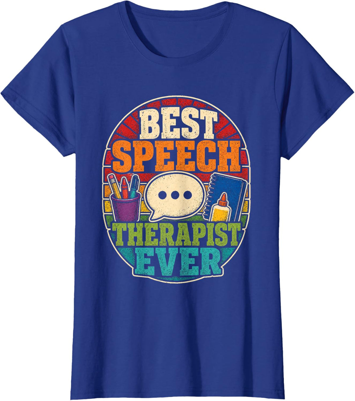 Speech Therapist Gift SLP School Language Pathologist T-Shirt - Royal Blue