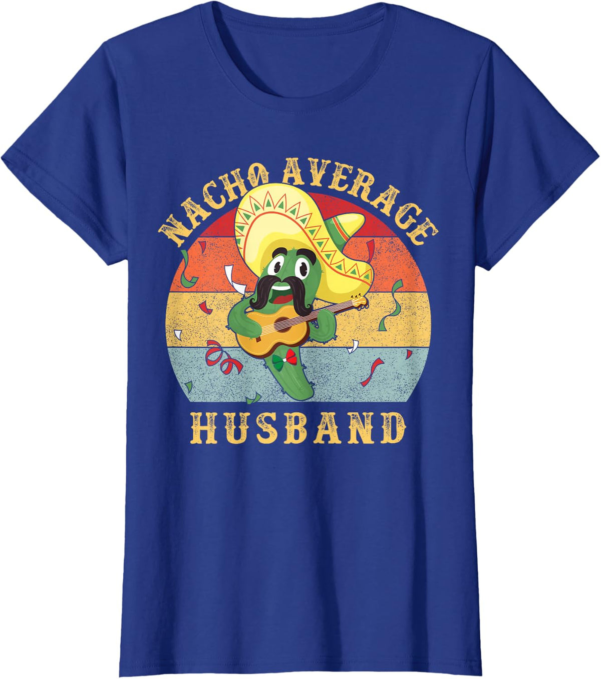 Nacho Average Husband Partner Mexican Spouse Cinco de Mayo T-Shirt - Royal Blue