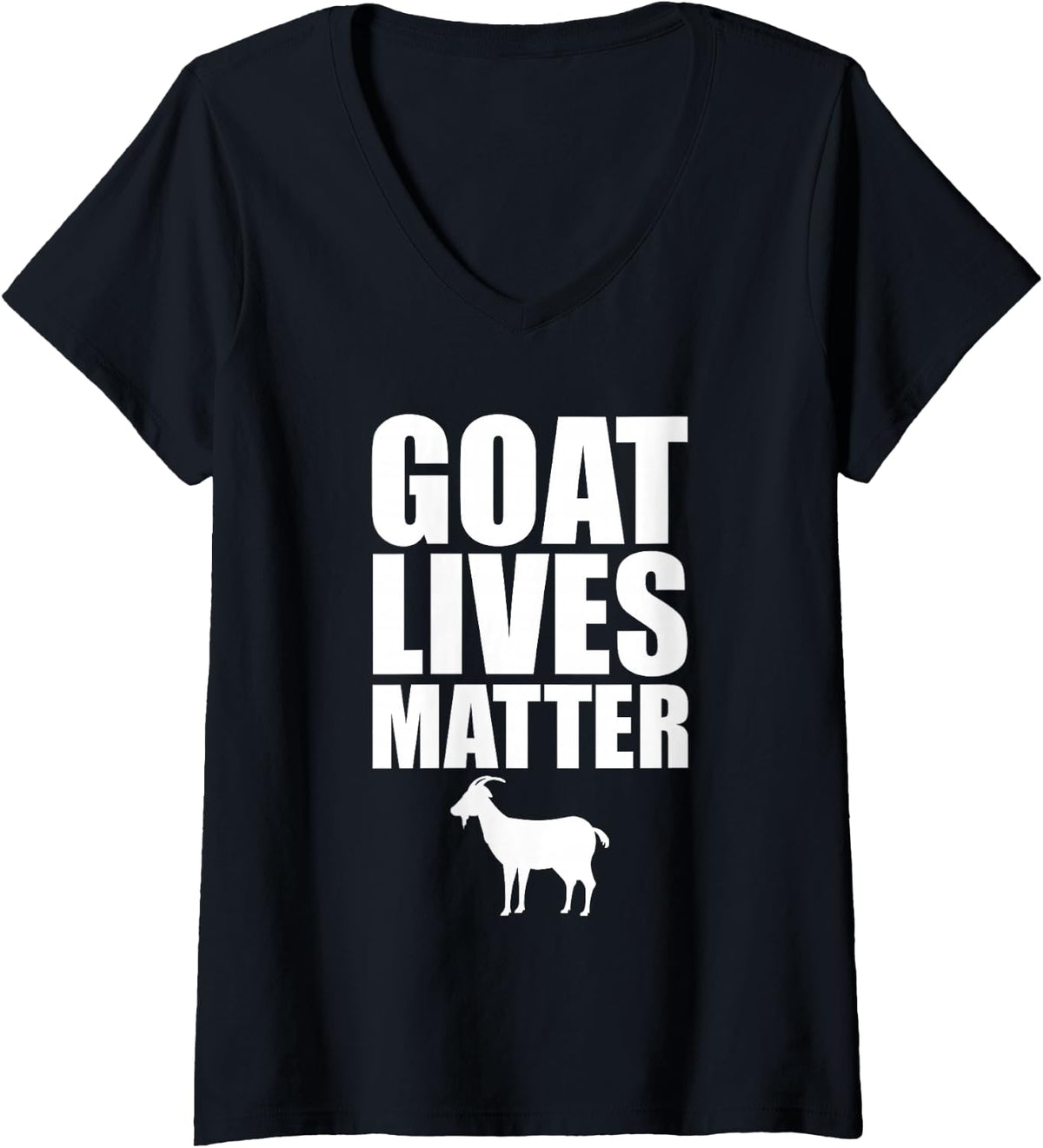 Women's Goat Lives Matter, Cool Funny Goat Animal Lover Design V-Neck T-Shirt - Black