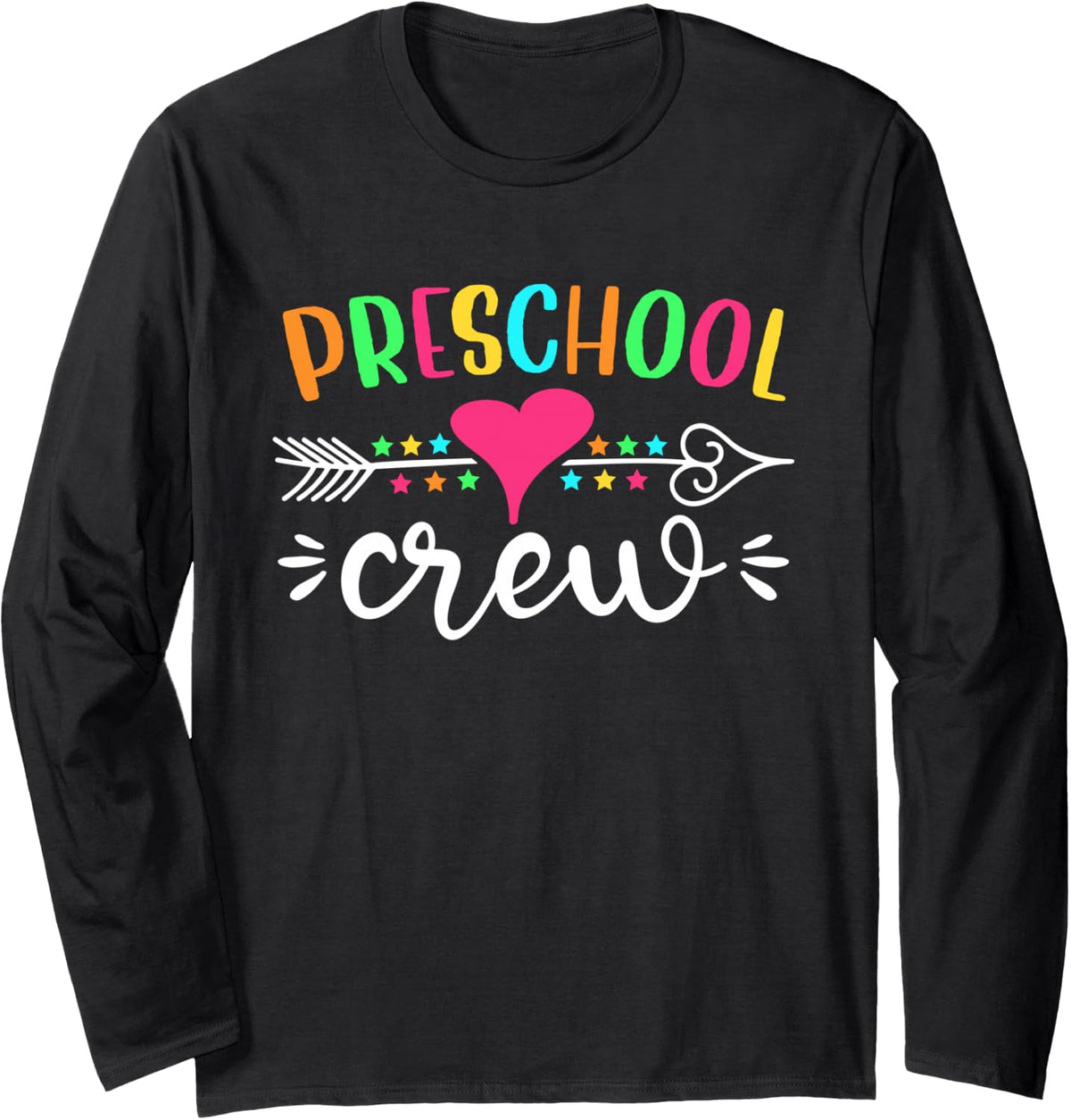 Preschool Crew Shirt Back to School Teachers Students Long Sleeve T-Shirt - Adult Unisex Black