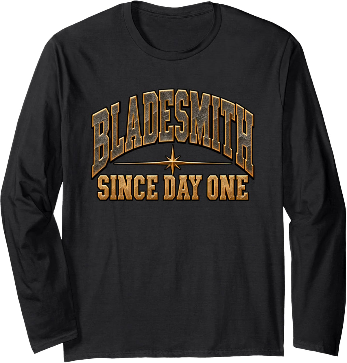 Bladesmith Since Day One Funny Blacksmith Metalworker Shirt Long Sleeve T-Shirt - Adult Unisex Black