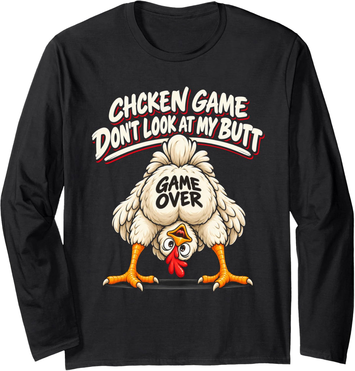 Funny Chicken Graphic Novelty Sarcastic Men Women Mom Fun Long Sleeve T-Shirt - Adult Unisex Black