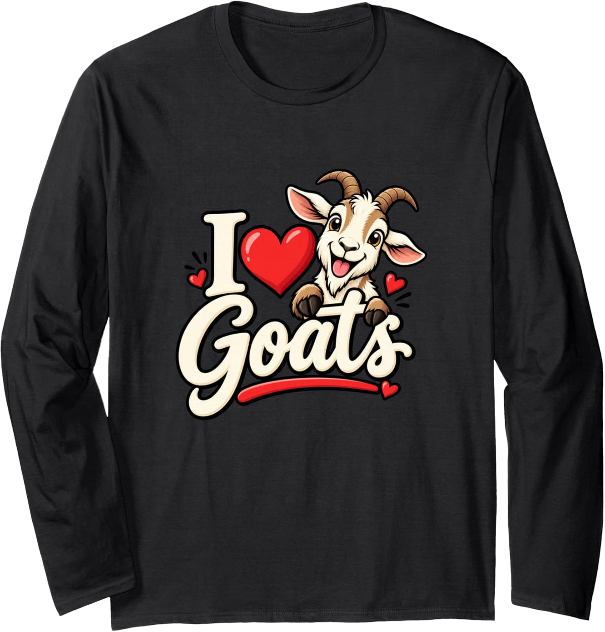 I Love Goats Funny Goat Lover Long Sleeve T-Shirt - Adult Unisex Black