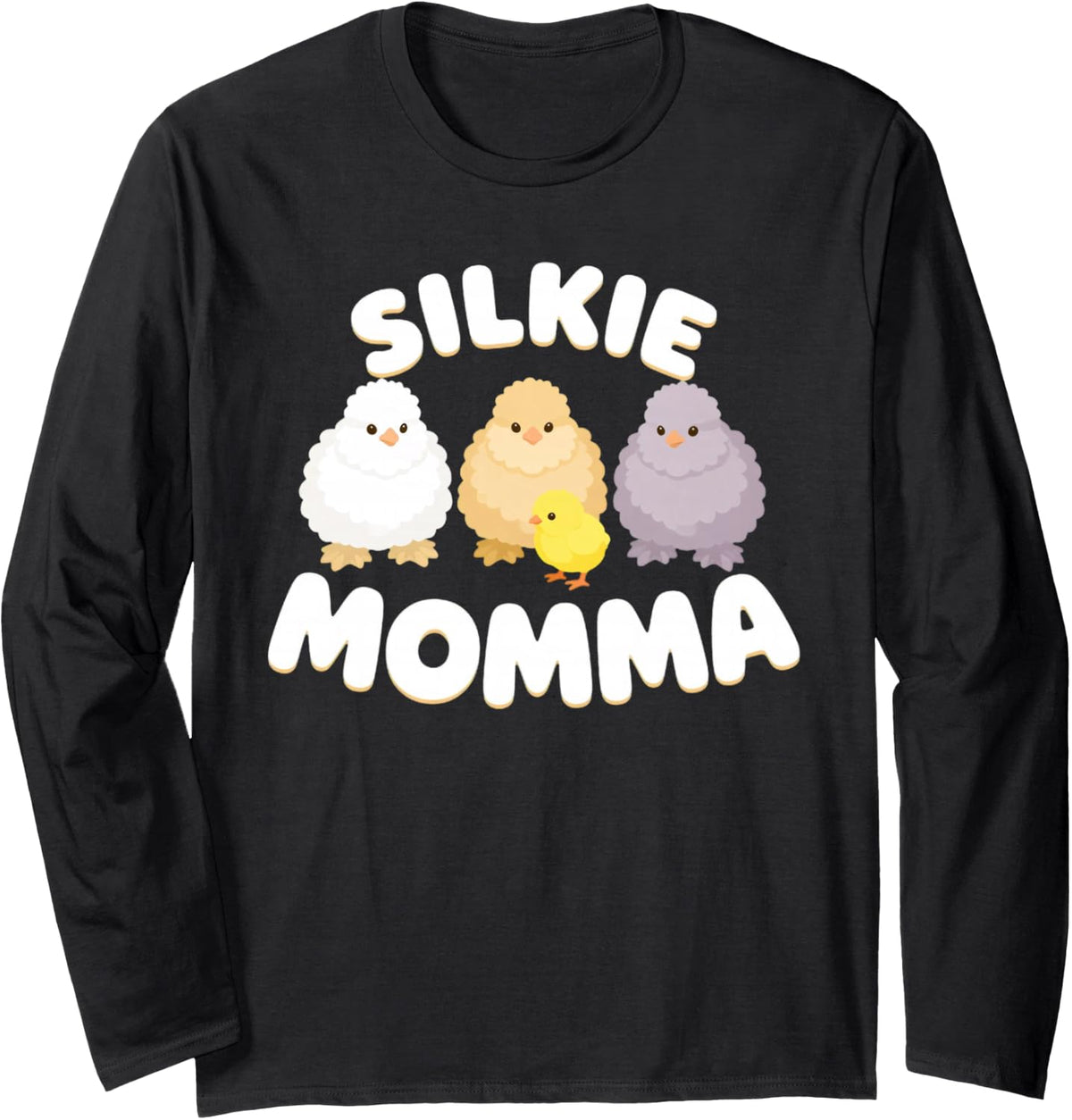 Silkie Momma Shirt Funny Chicken Mom Farm Gift Long Sleeve T-Shirt - Adult Unisex Black