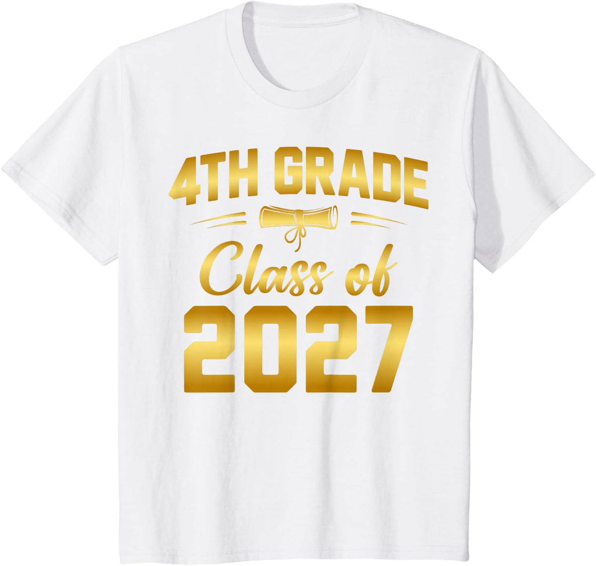 4th Grade Class of 2027 Graduate Student School Graduation T-Shirt - White