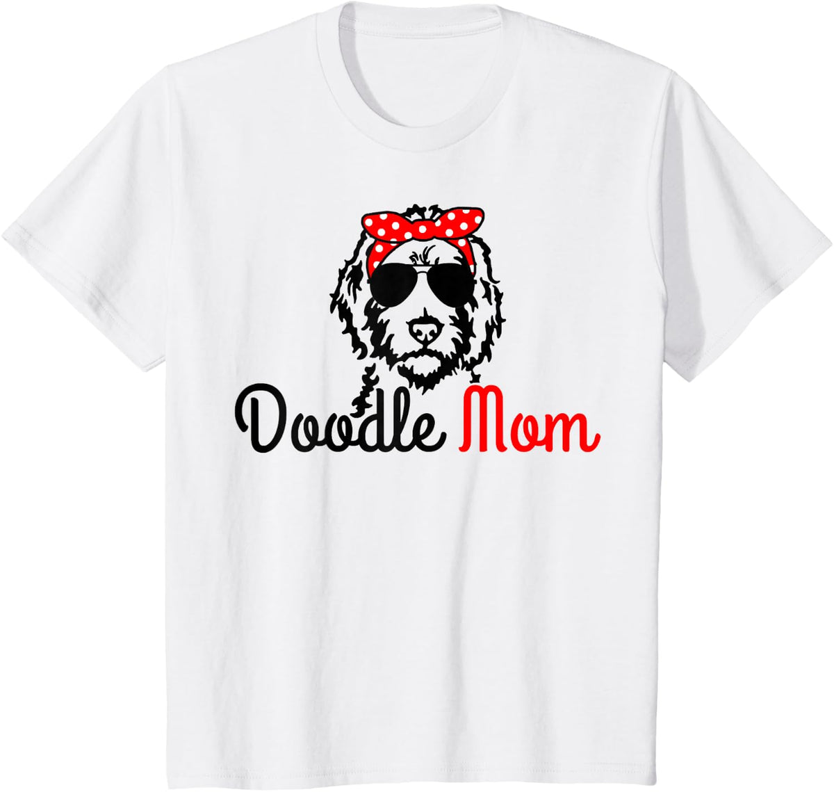 Dog Mom Shirt for Women Doodle Mom Goldendoodle Labradoodle Tee T-Shirt - White