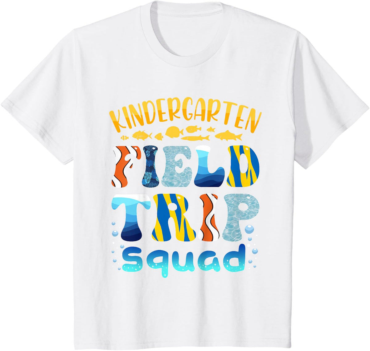 Fish Aquarium Kindergarten Field Trip Squad Teacher Student T-Shirt Tee - White