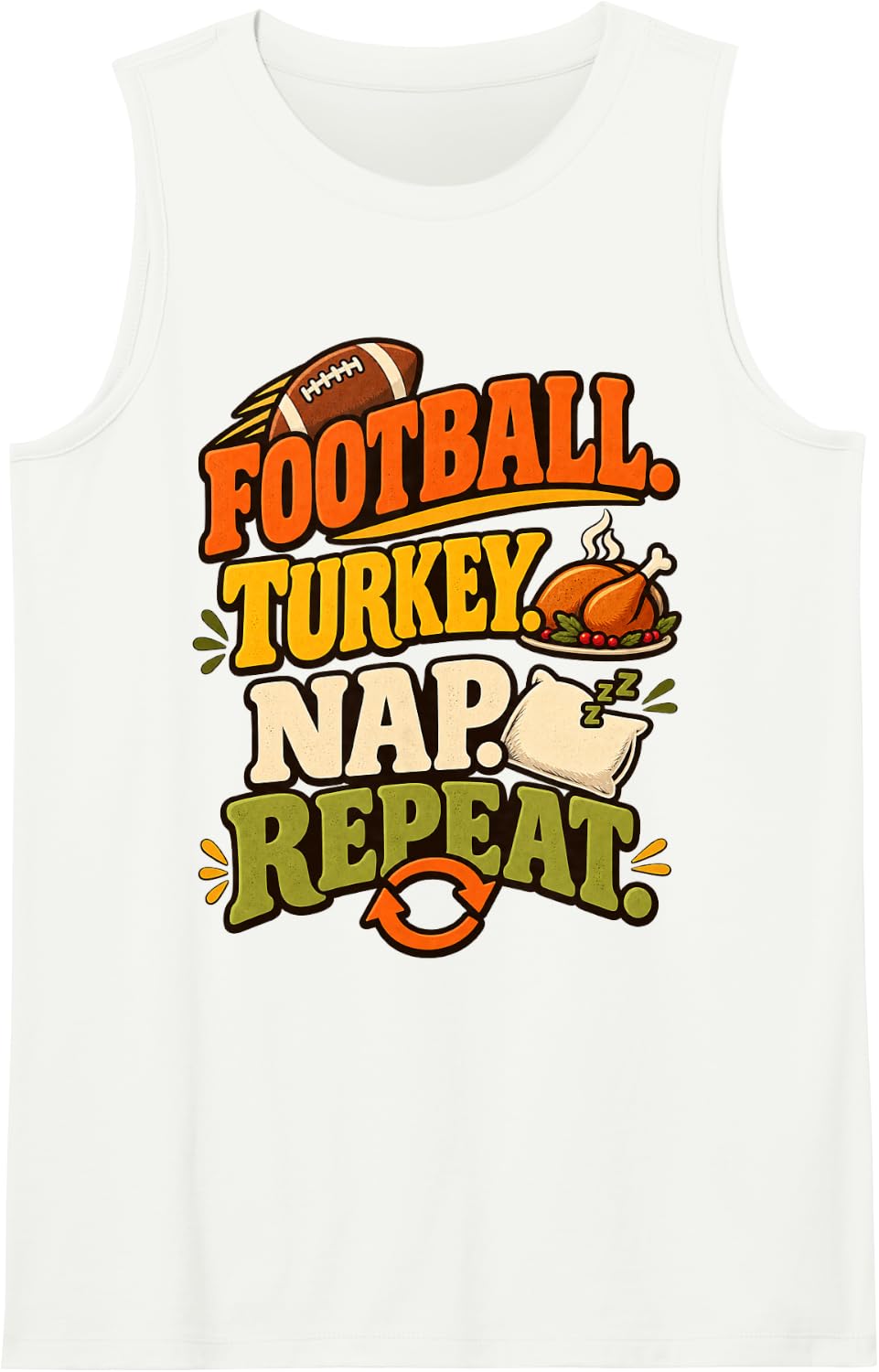 Football Turkey Nap Thanksgiving Funny Autumn Fall Holiday Sleeveless Tank Top - White
