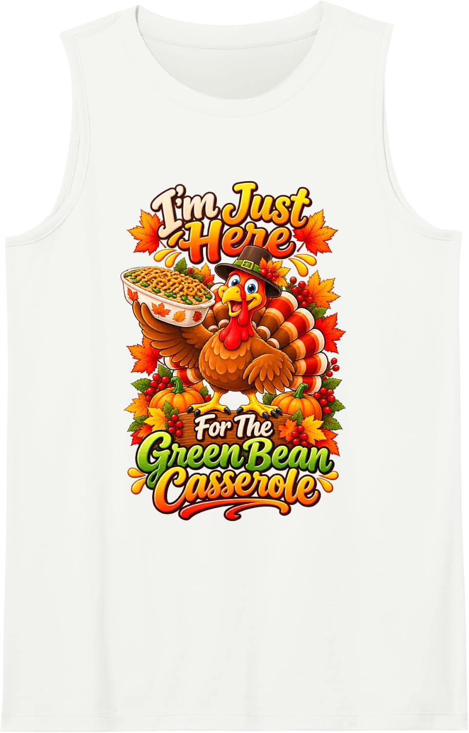 Funny Thanksgiving Turkey Green Bean Casserole Sleeveless Tank Top - White