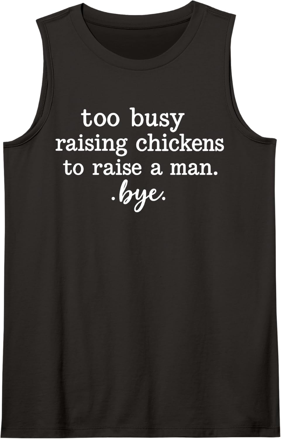 Funny Too Busy Raising Chickens Tank Top - Black
