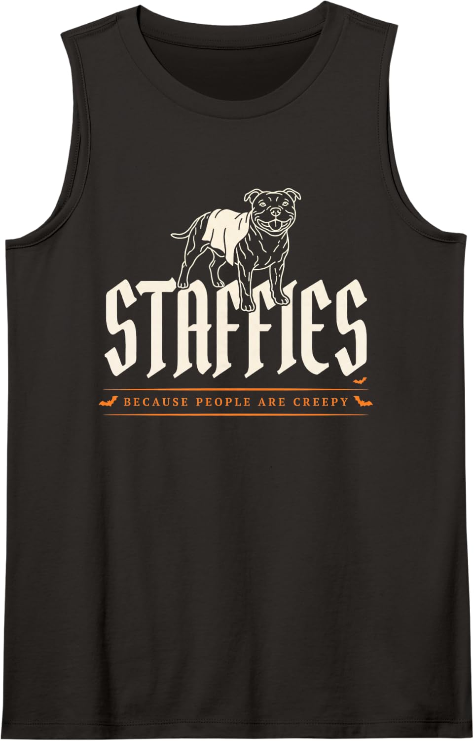 Staffies Because People are Creepy Sleeveless Tank Top - Black