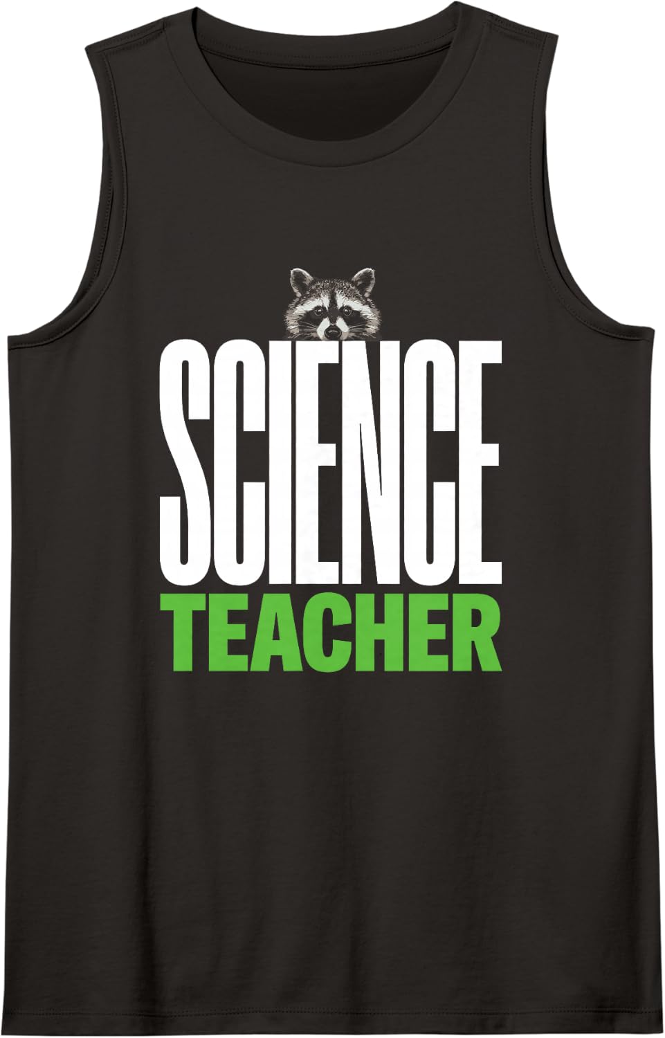 Scruffy Raccoon Meme Funny Science Teacher Humor for Women Sleeveless Tank Top - Black