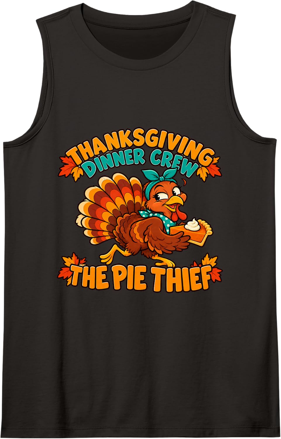 The Pie Thief Thanksgiving Dinner Crew Matching Group Sleeveless Tank Top - Black