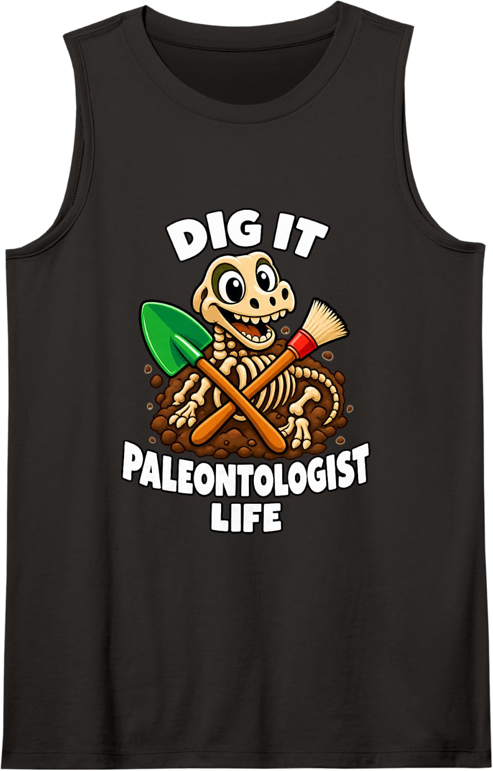 Dig It Paleontologist Life Fossil Bone Excavation Kids Sleeveless Tank Top - Black