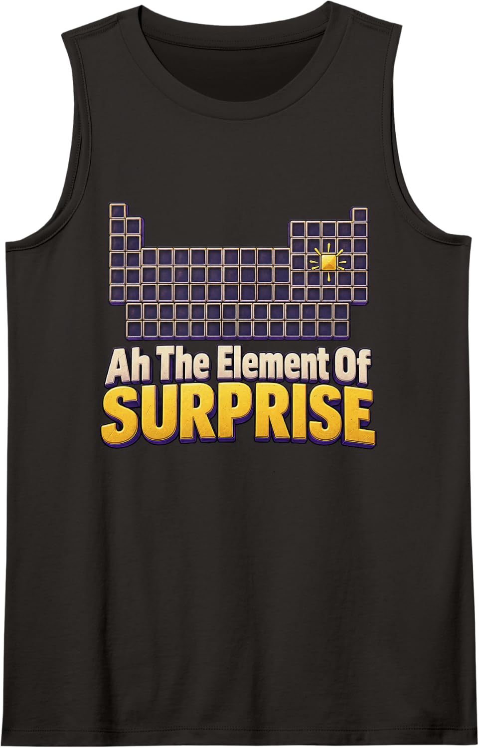 AH THE Element of Surprise Father's Day Chemistry Humor Sleeveless Tank Top - Black