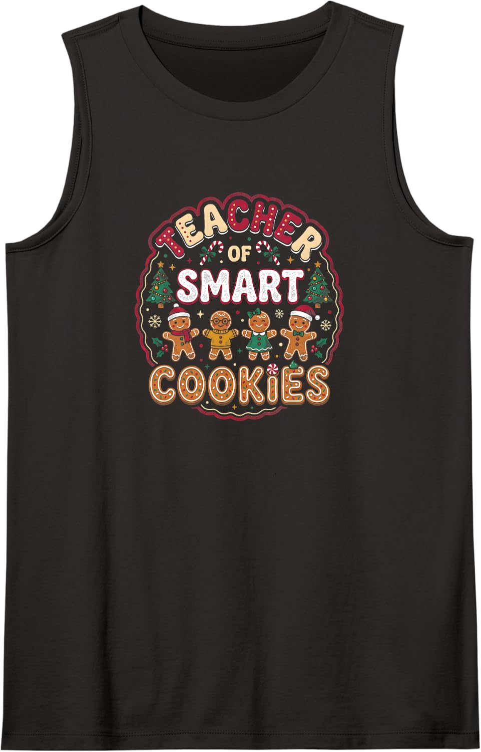 Teacher of Smart Cookies Funny Teacher Christmas Sleeveless Tank Top - Black