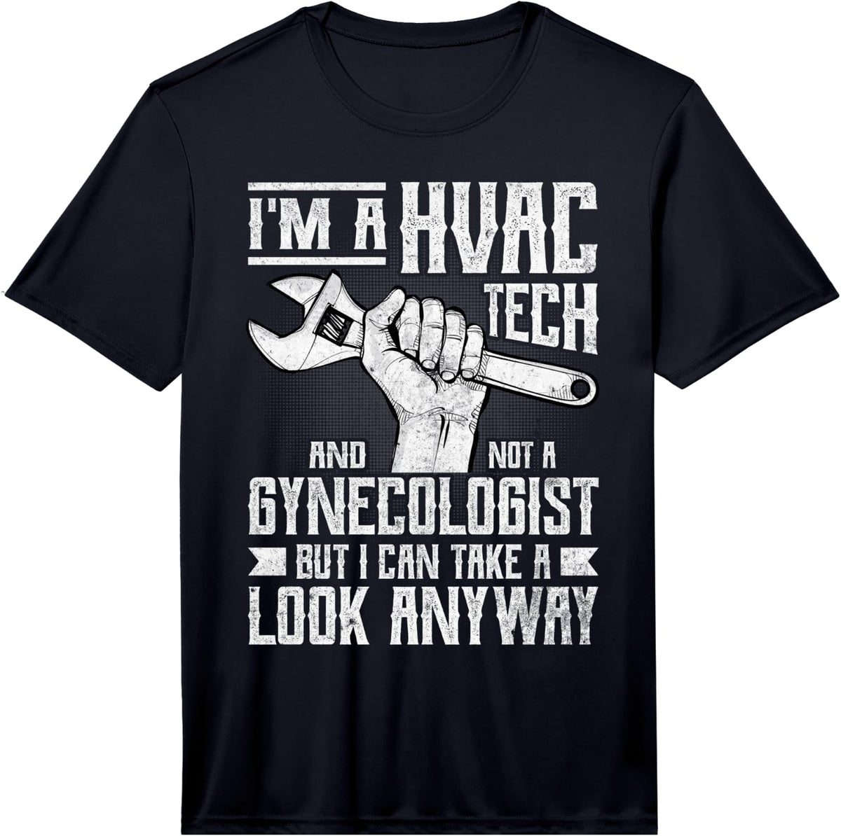 Mens HVAC Technician and Not A Gynecologist HVAC Tech Novelty Performance T-Shirt - Black