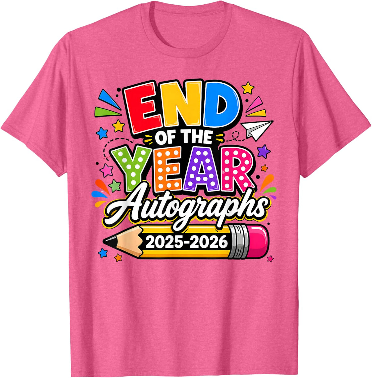 Last Day of School End of The Year Autographs 2025-2026 Kids T-Shirt - Pink Heather