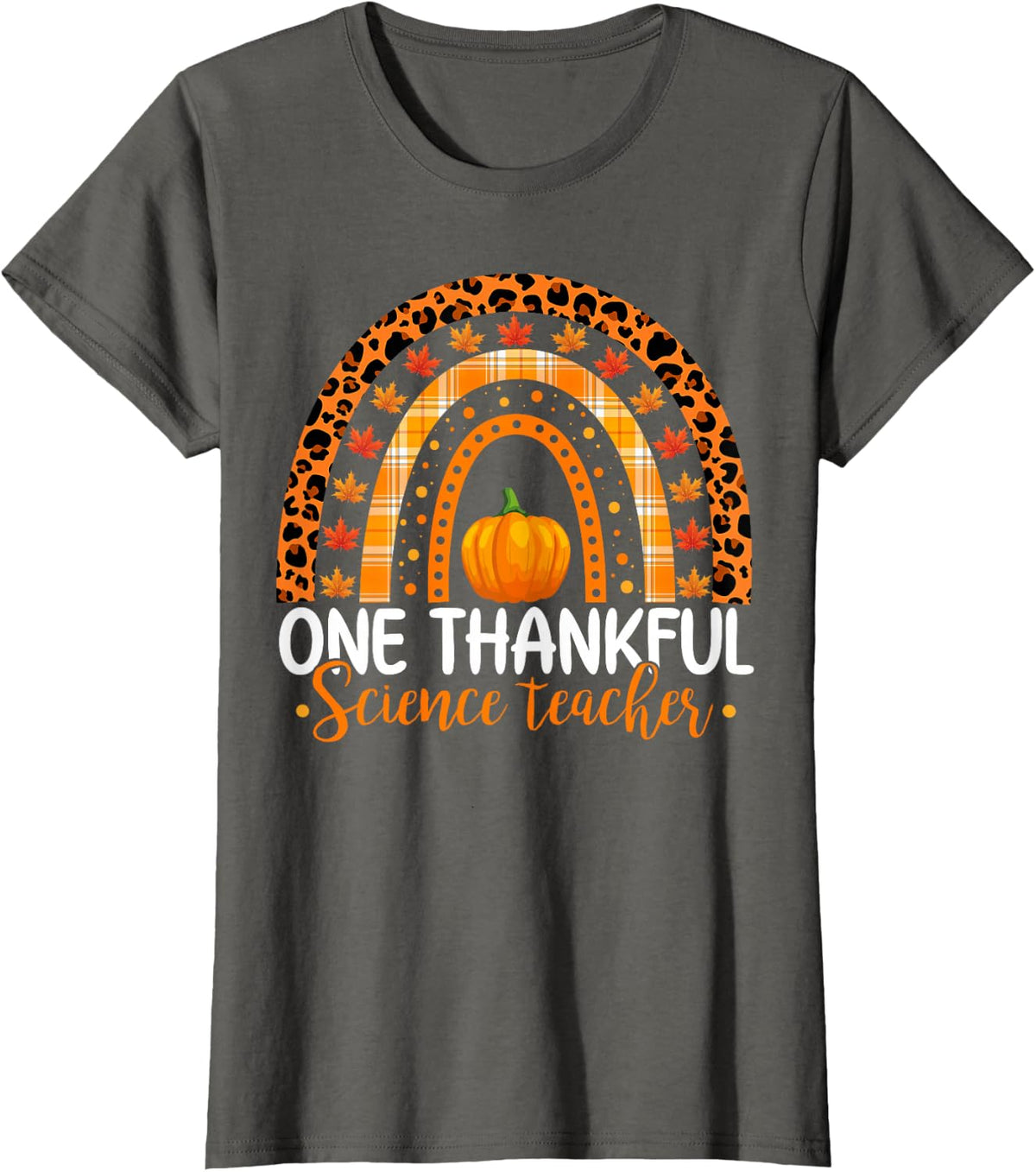 One Thankful Science Teacher Rainbow Boho Fall Thanksgiving T-Shirt - Asphalt Grey