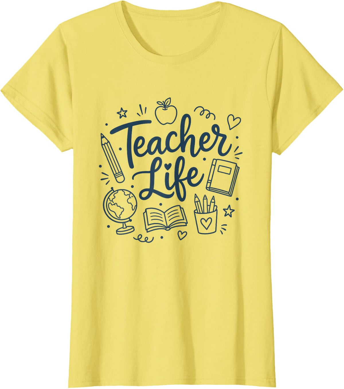 Teacher Life Back to School Supplies Teach Learning T-Shirt - Lemon Yellow
