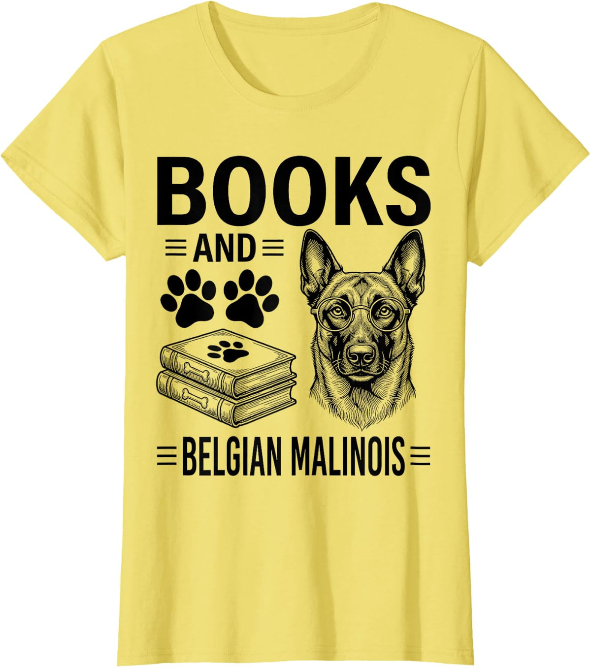 Books and Belgian Malinois Funny Belgian Malinois T-Shirt - Lemon Yellow