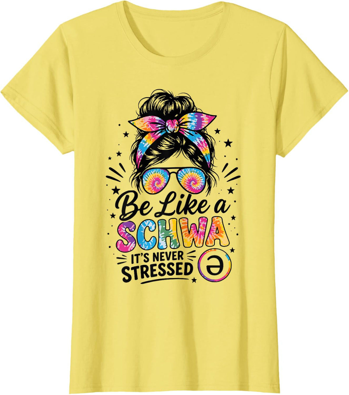 Be Like a Schwa It's Never Stressed Science of Reading T-Shirt - Lemon Yellow
