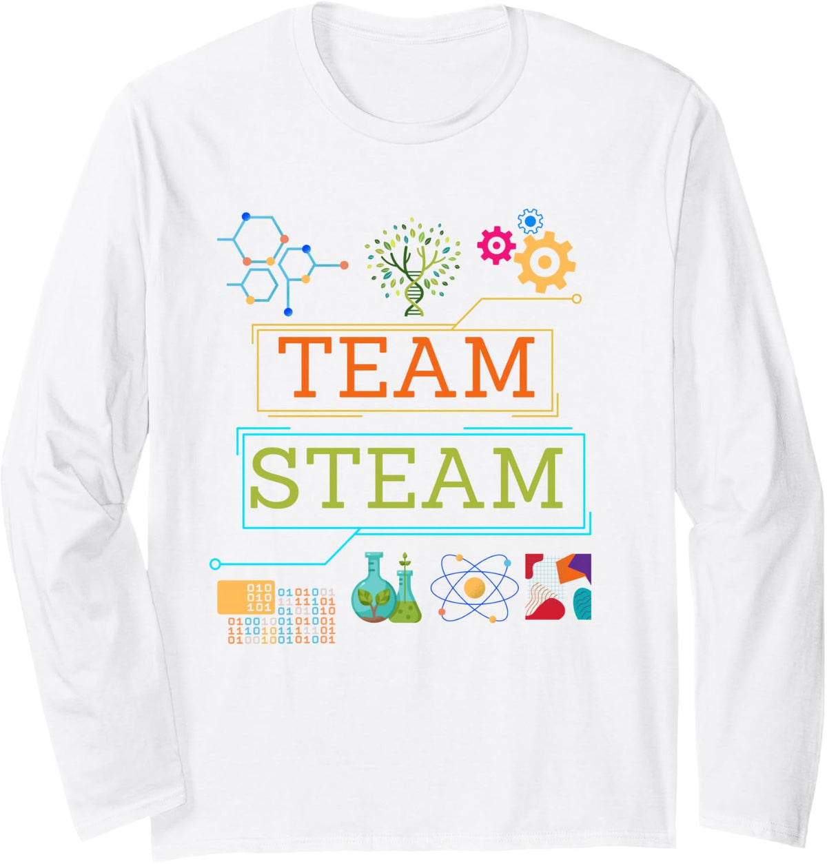 Team STEAM Science Teacher Kids STEM Long Sleeve T-Shirt - Adult Unisex White