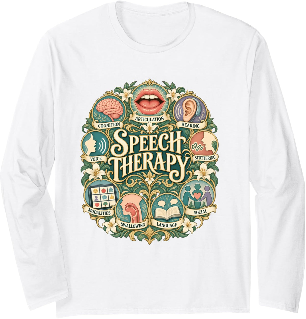 Speech Therapy SLP Pathologist Communication Disorders Long Sleeve T-Shirt - Adult Unisex White