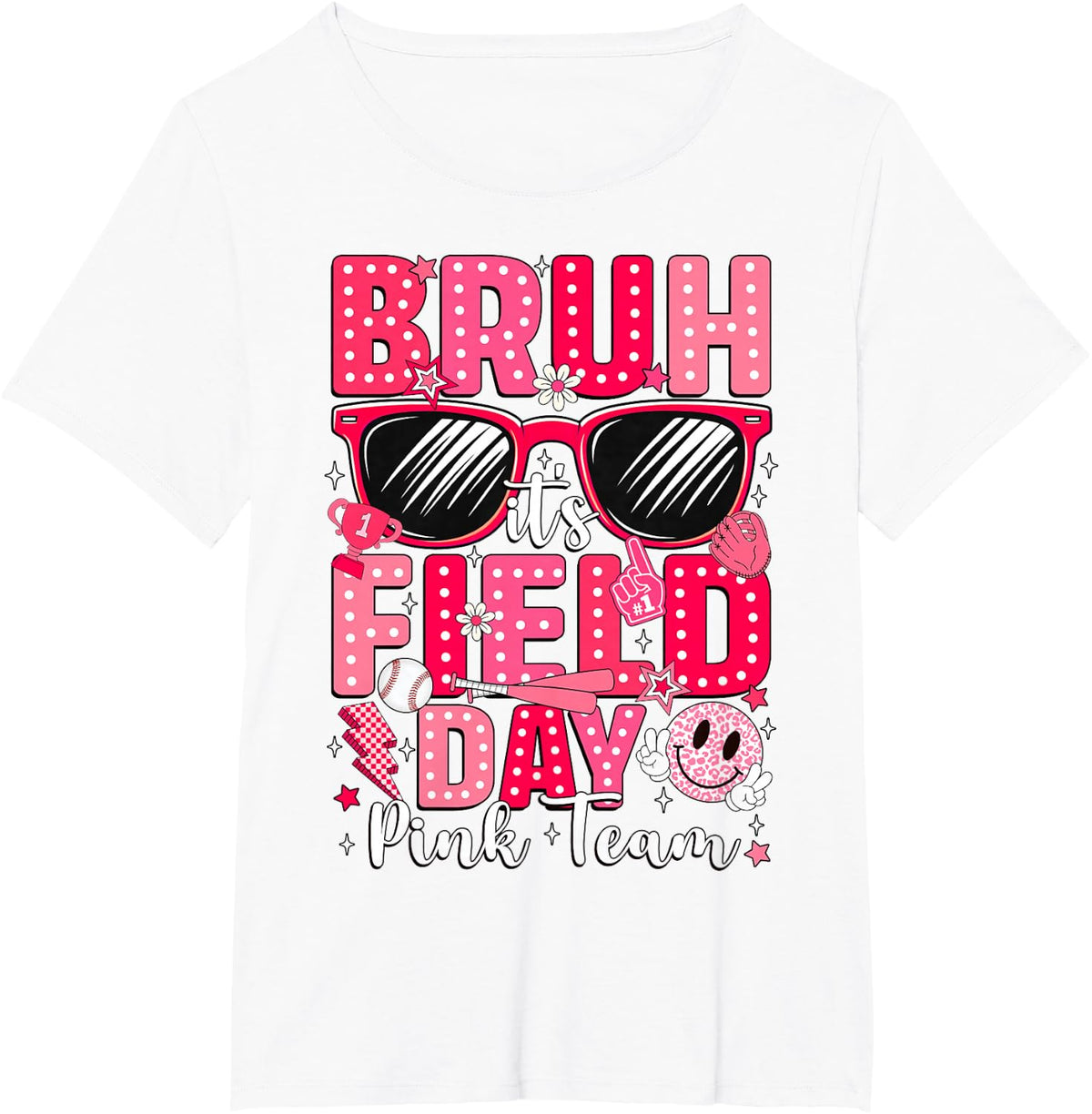 Bruh It's Field Day Pink Team Outdoor Games Kids Teacher T-Shirt - White