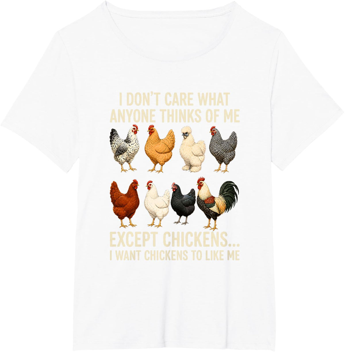 Funny Chicken Opinion Humor for Poultry Flock Lovers T-Shirt - White