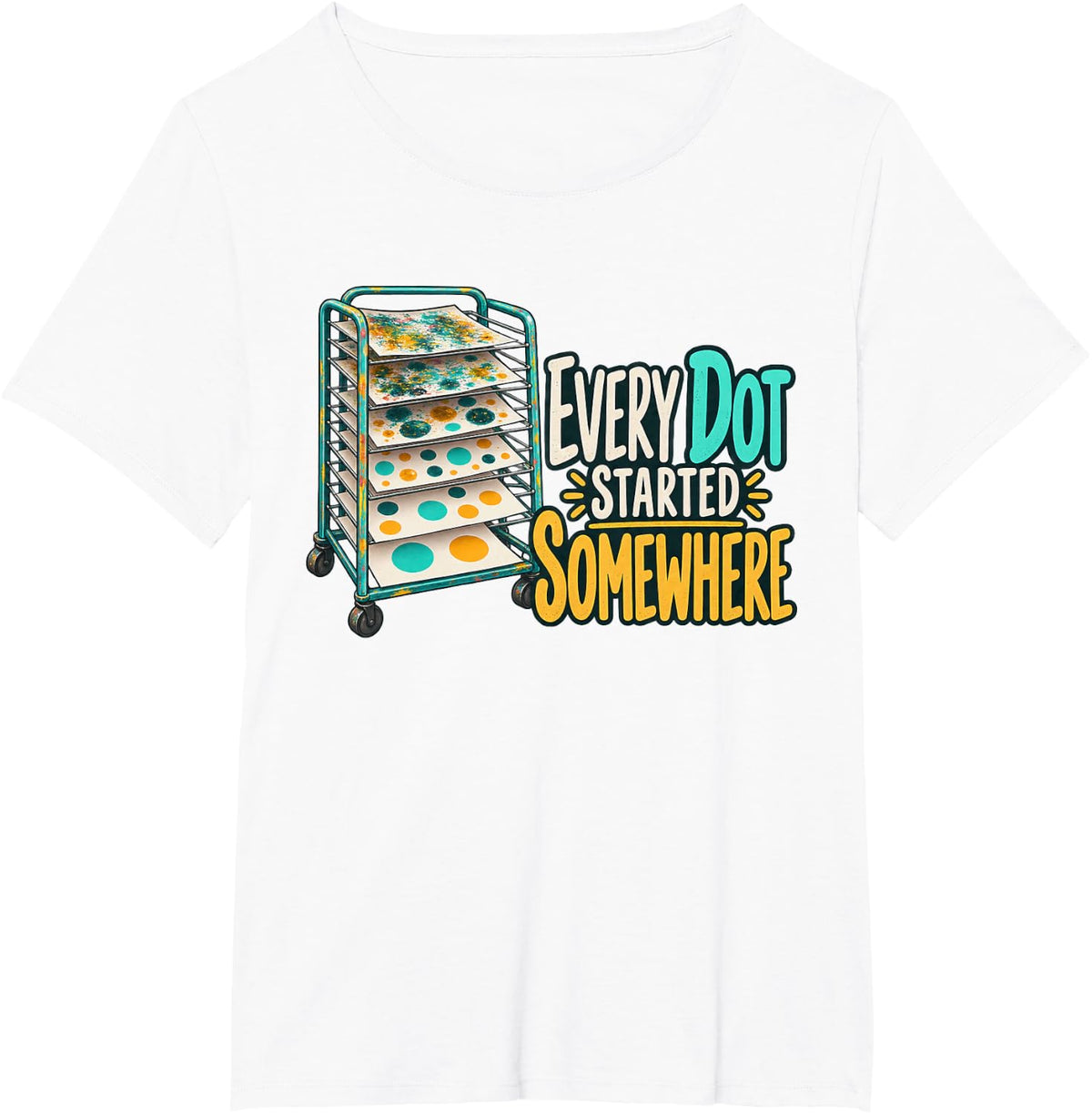 Every Dot Started Somewhere Dot Day Teacher Polka Dot T-Shirt - White