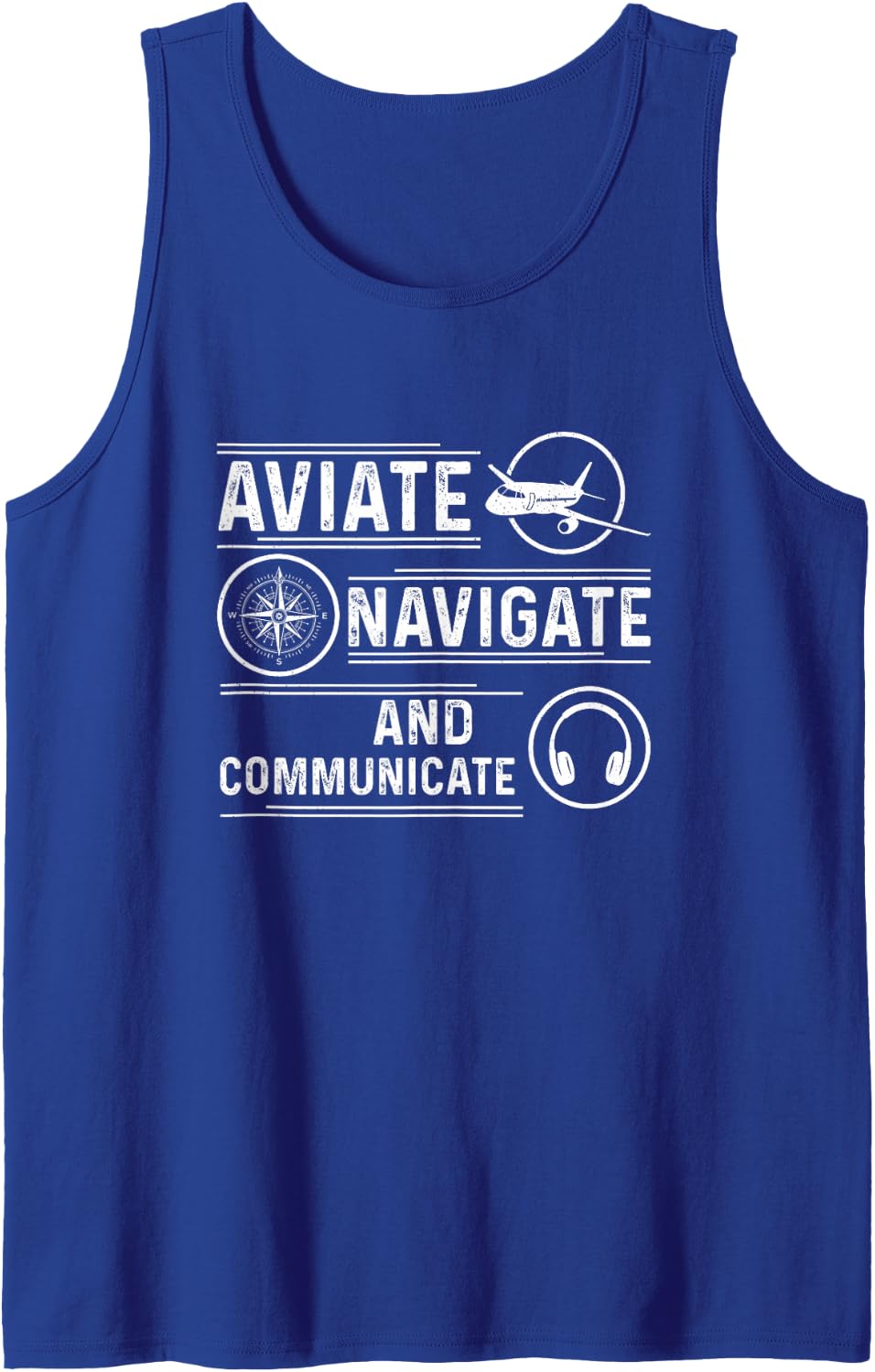 Fly, Navigate and Communicate Aviation Sleeveless Tank Top - Royal Blue